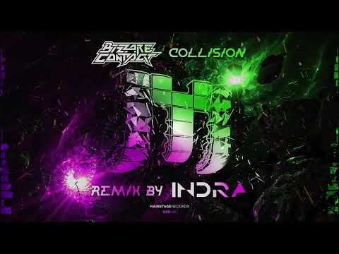 Bizzare Contact - Collision (Indra Remix)