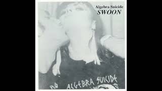 Algebra Suicide - Swoon (1991)