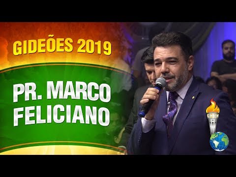 Gideões 2019 - Pr. Marco Feliciano