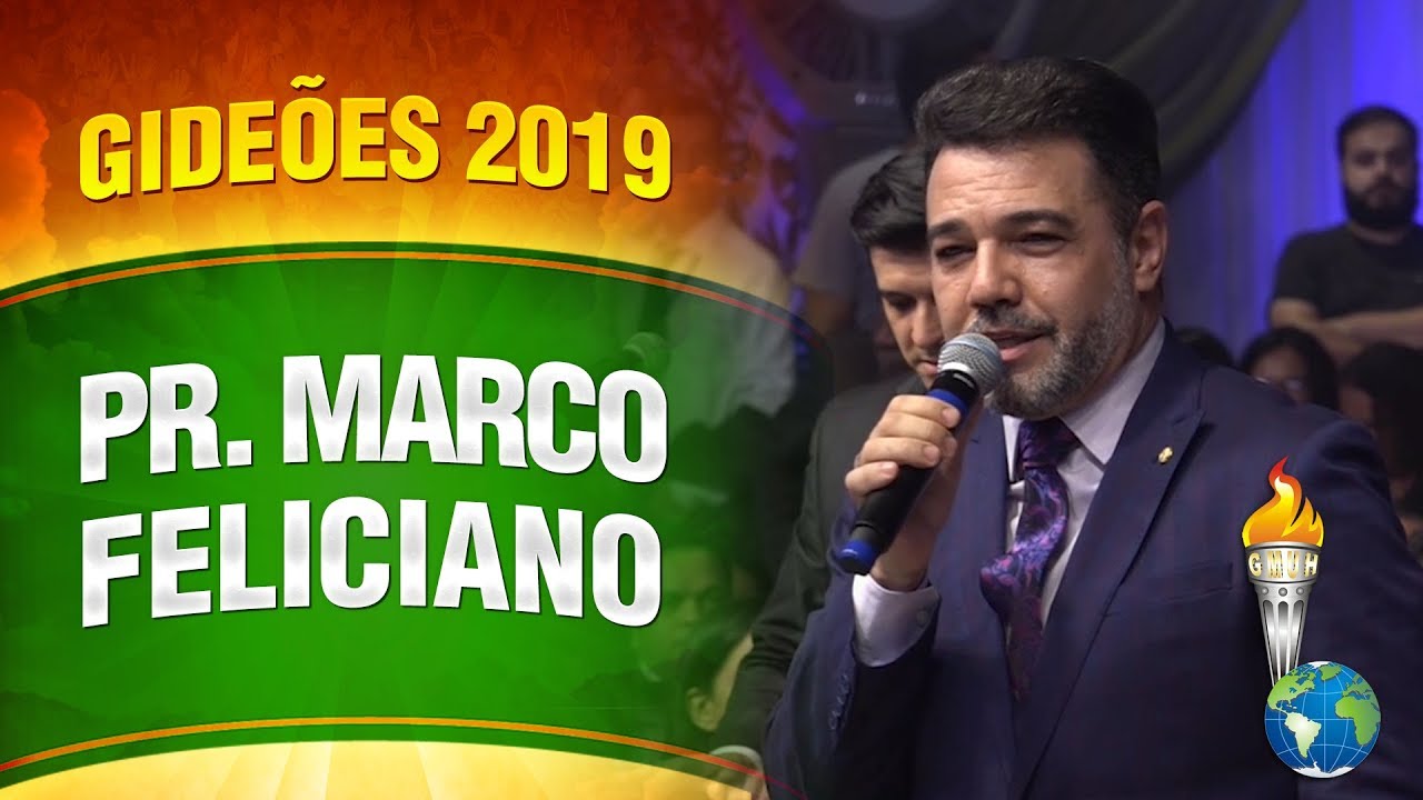 Gideões 2019 - Pr. Marco Feliciano