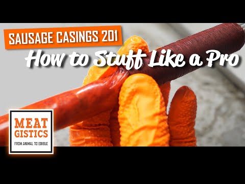 Sausage Casings 201- How to Stuff Sausage Casing Like A Pro!