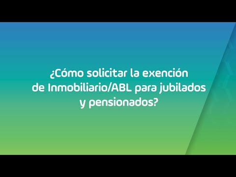 AGIP | ¿Cómo solicitar la exención de Inmobiliario/ABL para jubilados y pensionados?