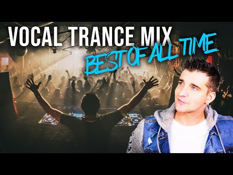 VOCAL TRANCE Best of All Time | Time Machine Trance mix by Ashley Wallbridge