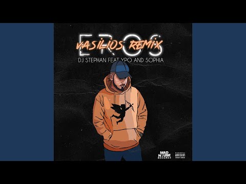 Eros (DJ Vasilios Remix)