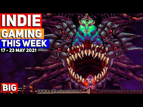 Indie Gaming This Week  17 - 23 May 2021