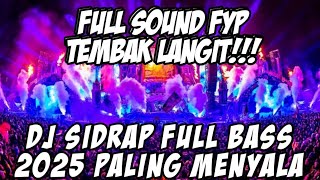 Download lagu DJ SIDRAP FULL BASS 2025 - DJ BREAKBEAT DUTCH TERBARU TEMBAK LANGIT FULL mp3