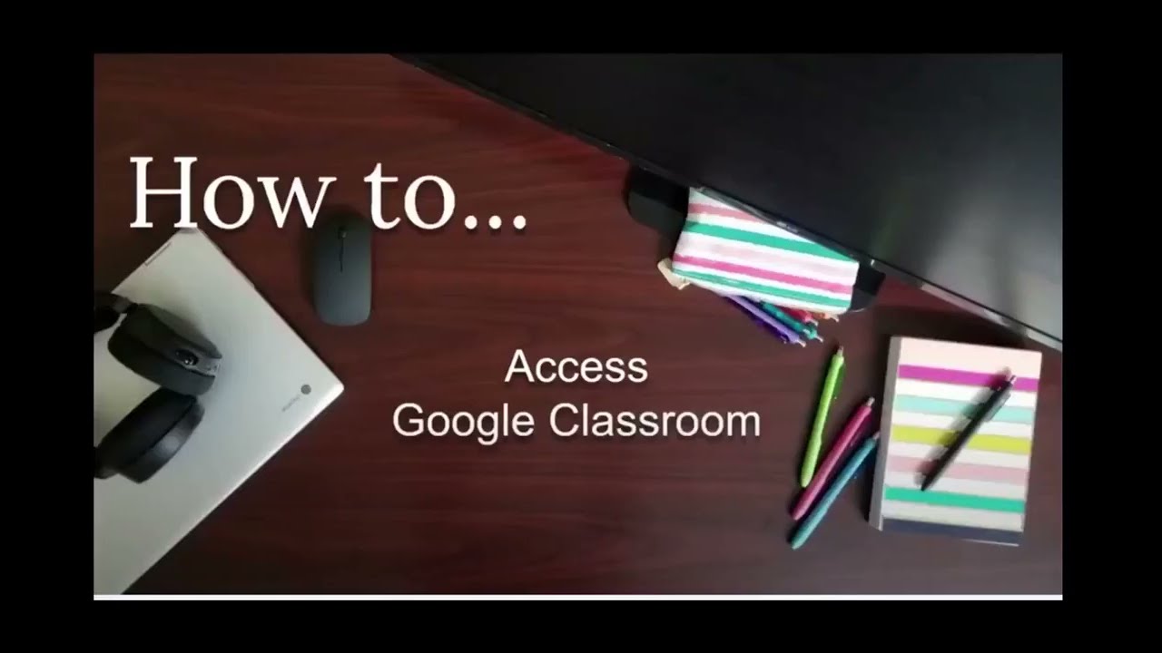 How to Access Google Classroom Final Ver  01 02 2024