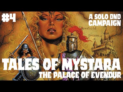 A D&D Solo Campaign - Tales of Mystara Podcast - The Palace of Evendur - Episode 4 - BECMI D&D Solo