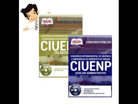 Apostilas Concurso CIUENP-PR 2016 - Auxiliar Administrativo e Zelador