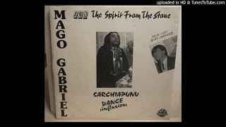 Mago Gabriel - Sarchiapunu Dance (Influxion) (Dub Version)