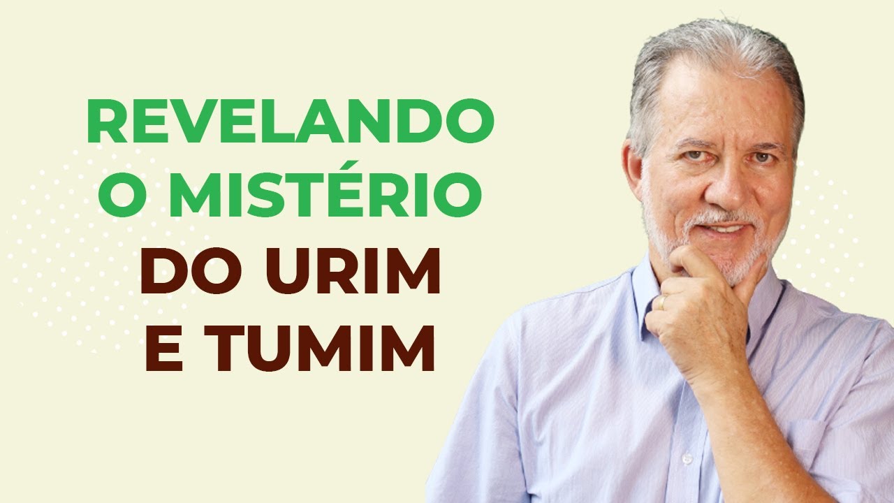 Revelando o mistério do Urim e Tumim. O que era e qual o significado?