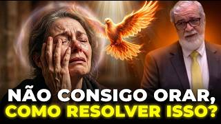 O Que Te Faz Abandonar a Oração — A Resposta Surpreendente  DE AUGUSTUS NICODEMUS