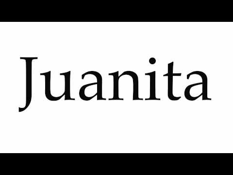 How to Pronounce Juanita