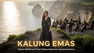 Download lagu KALUNG EMAS – Orkestra Megah | Lagu Ciptaan Didi Kempot | Aransemen Epik Javanese Symphony mp3