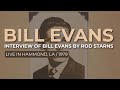Bill Evans - Interview Of Bill Evans By Rod Starns (Live 1979) (Official Audio)
