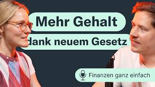 Mehr Gehalt dank neuem Gesetz | Finanzen ganz einfach