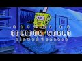 S I L I C O N W O R L D Eiffel 65 S L O W E D R E V E R B
