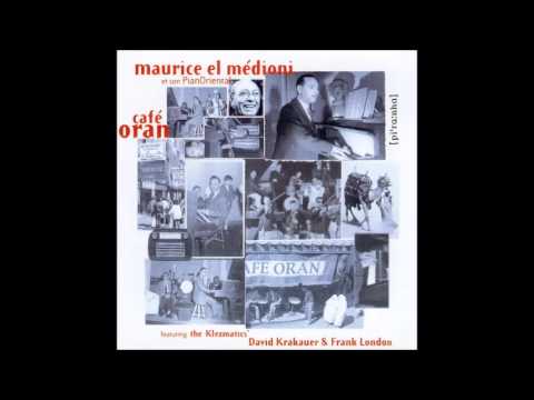 Maurice El Medioni - Bienvenue / Abiadi