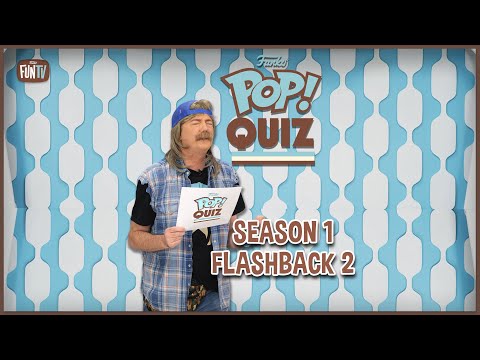 POP! QUIZ - Season 1 Flashback 2