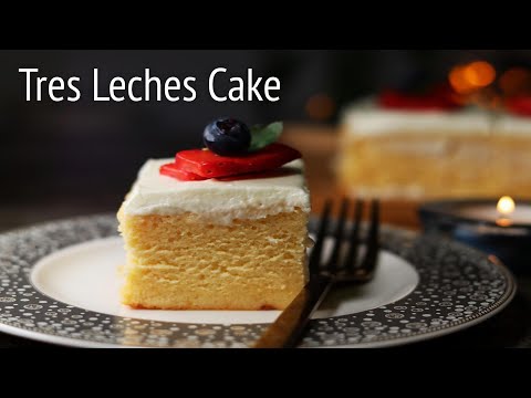 Easy Tres Leches Cake Recipe | Three Milk Cake | How to make THE BEST Tres Leches Cake