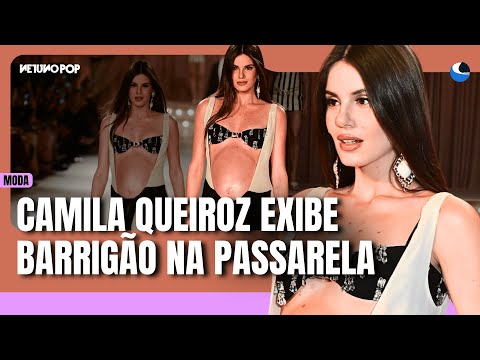 Camila Queiroz desfila gravidíssima e rouba a cena em São Paulo