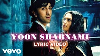 Yoon Shabnami Lyric Video - Saawariya|Ranbir,Sonam