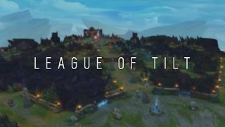 Welcome to the League of Tilt