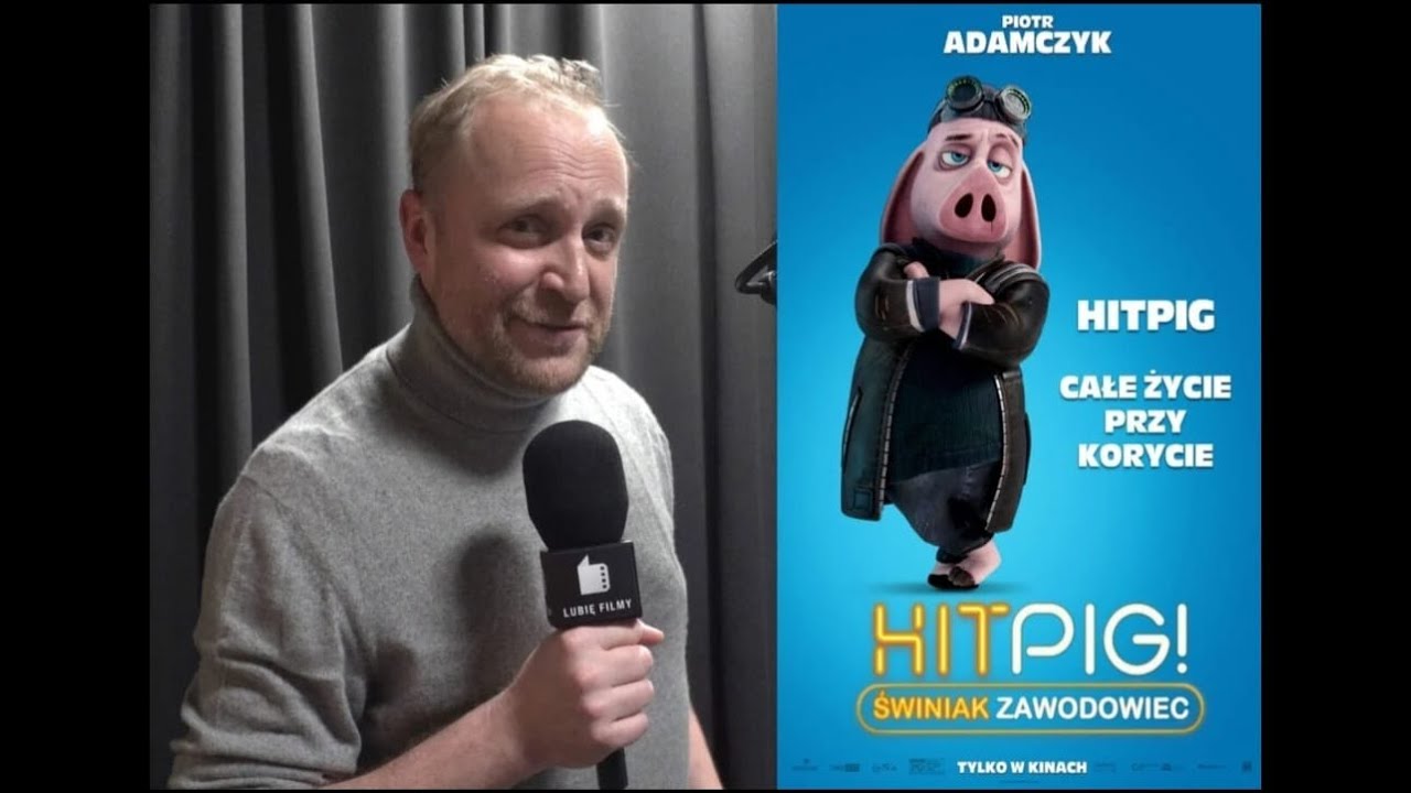 Piotr Adamczyk jako Hitpig – twardziel z sercem!