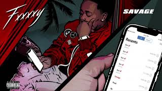 FXXXXY - Savage (Official Audio)