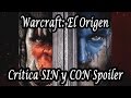 Review: Warcraft:El Origen