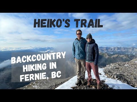 Heiko's Trail Vlog | Backcountry Hike | Fernie, British Columbia