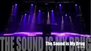 The Sound is My Drug (Mix) by Basstian Base