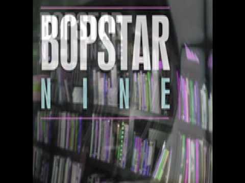 BOPSTAR - NINE.mov