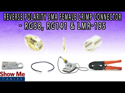 Reverse Polarity SMA Female Crimp Connector For RG58, RG141 & LMR-195 - Perfect For DIY Installs!