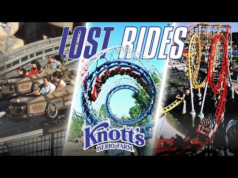 10 LOST Rides of Knott’s Berry Farm REVEALED