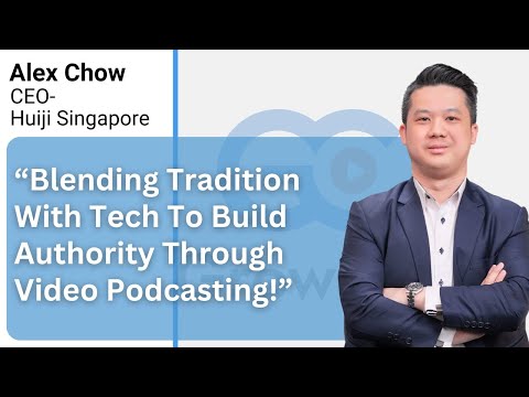 Client testimonial from Alex Chow, CEO, Huiji Singapore