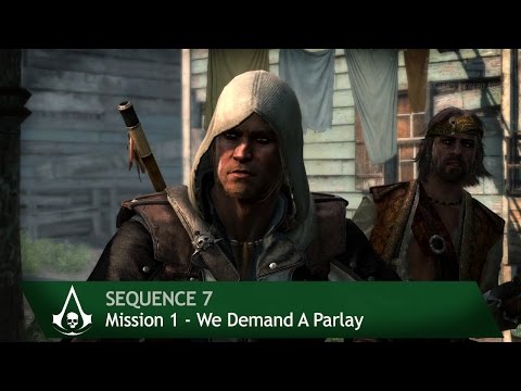 Assassin's Creed 4: Black Flag [100% Sync] We Demand A Parlay [Sequence 7 - Mission 1]