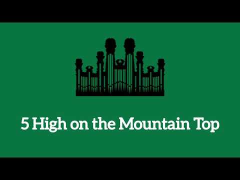 Hymn #5 High on the Mountain Top (Music & Vocals)