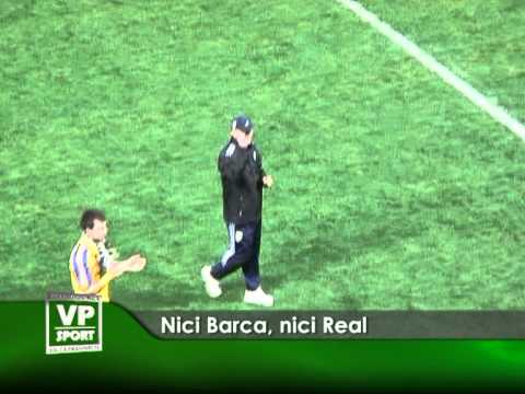 Nici Barca, nici Real