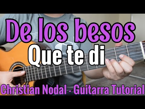 De Los Besos Que Te Di - Christian Nodal
