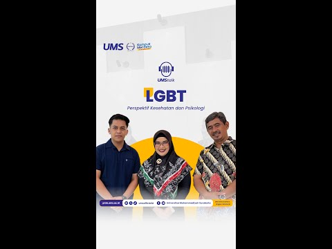 [Short] LGBT Perspektif Kesehatan dan Psikologi | UMSTalk EPS 12