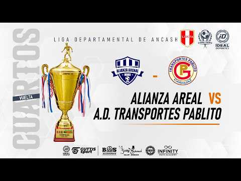 🔴 EN VIVO | ALIANZA ARENAL VS TRANSPORTES PABLITO | ETAPA DEPARTAMENTAL DE ANCASH - CUARTOS DE FINAL