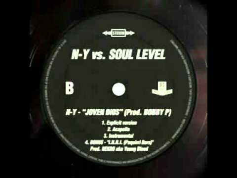 01. N-Y VS SOUL LEVEL  -  Joven Dios (Prod. Bobby P) Explicit version / CARA B