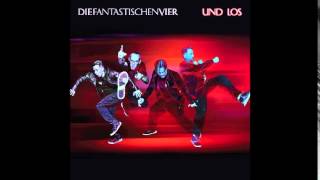 Die Fantastischen Vier - Und Los
