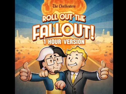 Roll out the fallout 1 hour