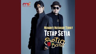 Download lagu Tetap Setia mp3