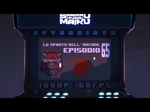 "LostChance", Lo Spirito dell'Arcade 65 - The Binding of Isaac: Afterbirth