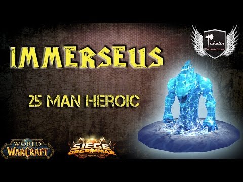 Immerseus - 25 Man Heroic