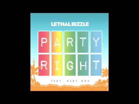 Party Right - Lethal Bizzle feat. Ruby Goe. Rip From 1Xtra Charlie Sloth