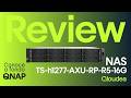 Review QNAP TS h1277 AXU RP R5 16G